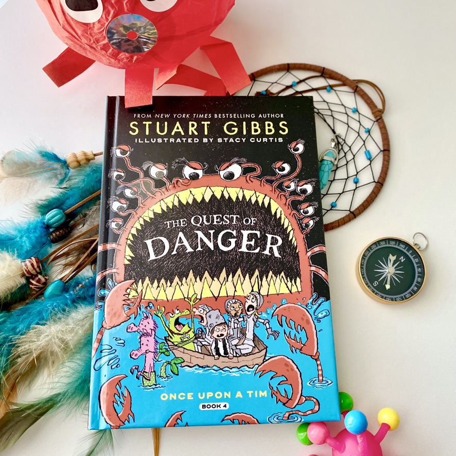 The Quest of Danger (book 4) (Once Upon a Tim) by Stuart Gibbs (Author), Stacy Curtis (Illustrator)  | Book Review